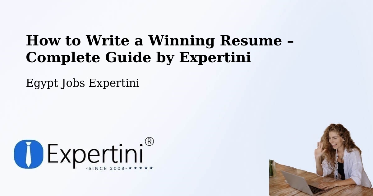Resume Writing Guide for Job Seekers – Port Said - Port Said, Egypt Jobs Expertini
