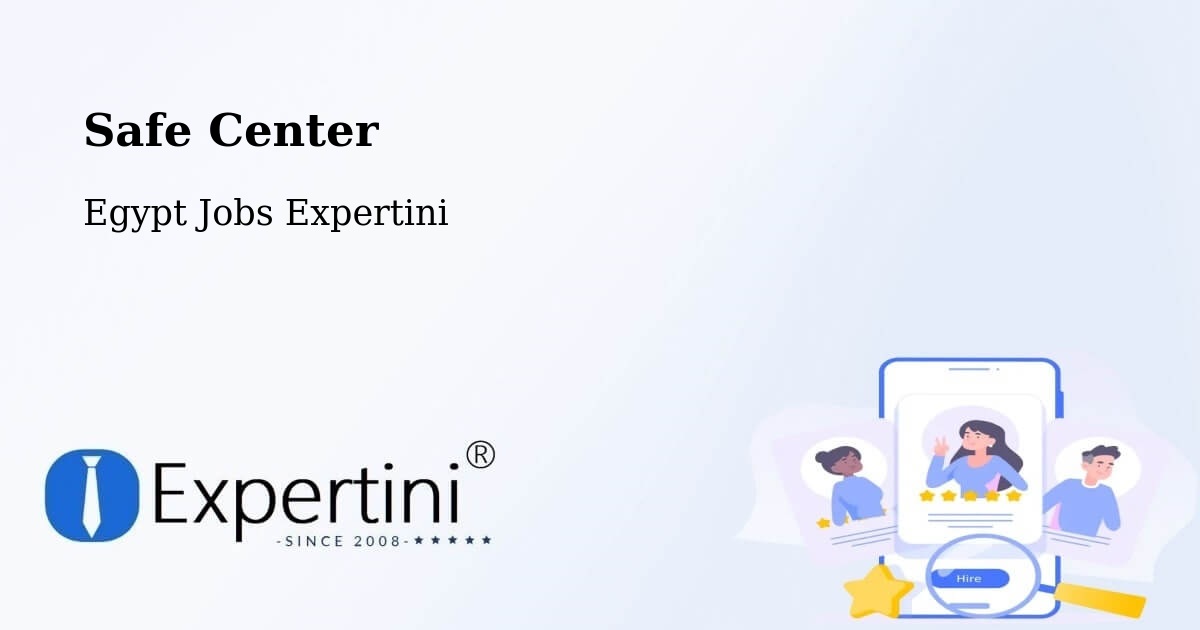 Safety Center – Port Said - Egypt Jobs Expertini