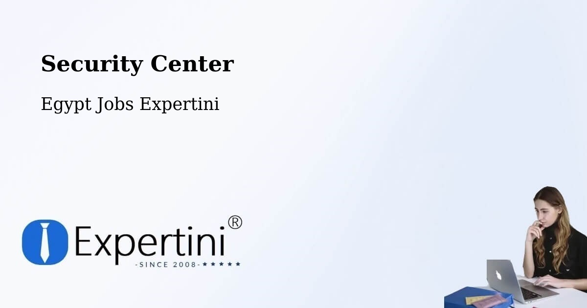 Security & Compliance – Port Said - Egypt Jobs Expertini